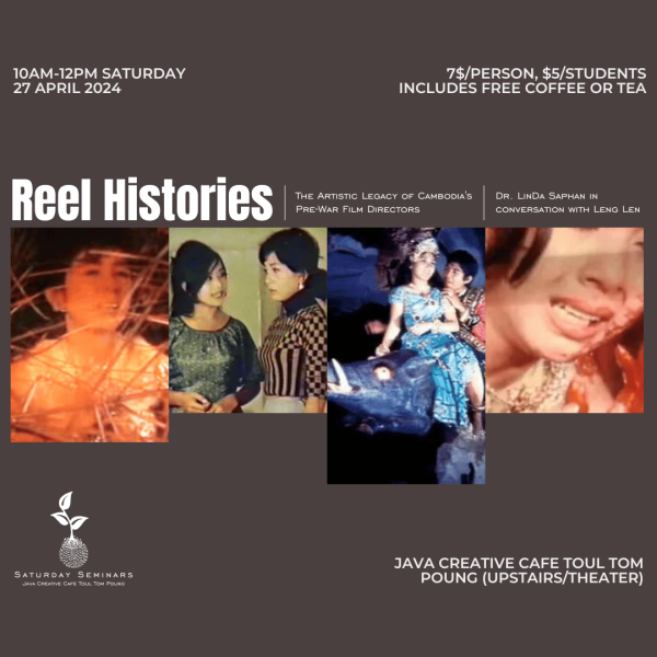 10am – 12pm Saturday, 27 April, 2024 | Reel Histories | With Dr. LinDa Saphan